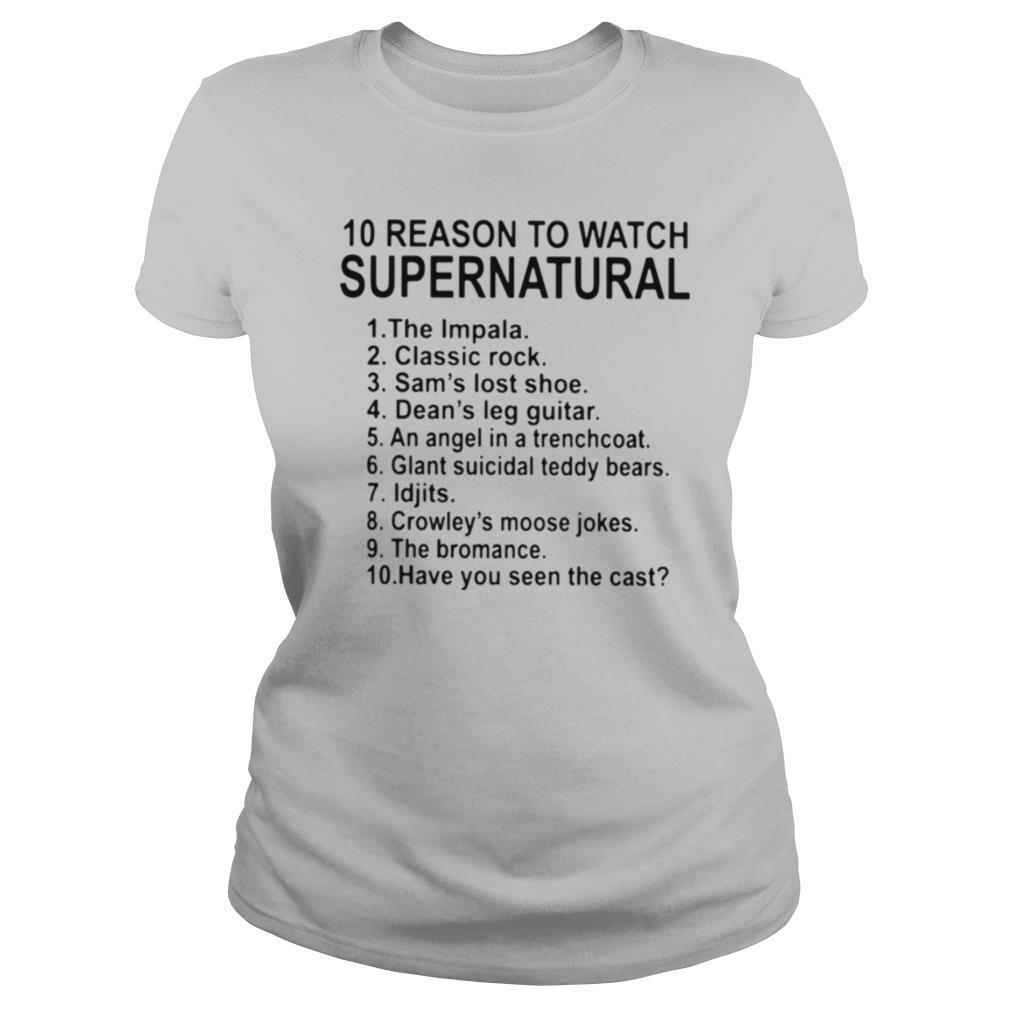 10 Reason To Watch Supernatural shirt