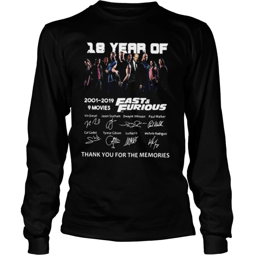 18 Years Of Fast and Furious 2001 2019 9 Movies Signatures Thank You For The Memories shirt