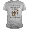 A Woman Cannot Be Quarantined Alone She Also Needs Bunnies shirt