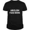 Abolish fake news american AF shirt