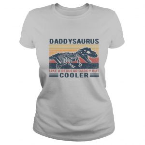 Daddysaurus Like A Regular Daddy But Cooler Vintage shirt