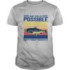 Fishing Any Fin Is Possible Don’t Trout Yourself Vintage shirt