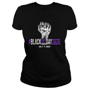 Fist Black Out Day 2020 July 72020 shirt