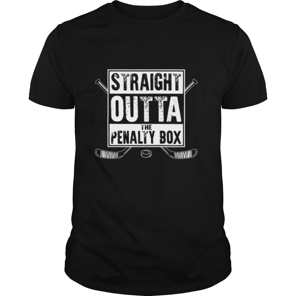 Hockey straight outta the penalty box line shirt