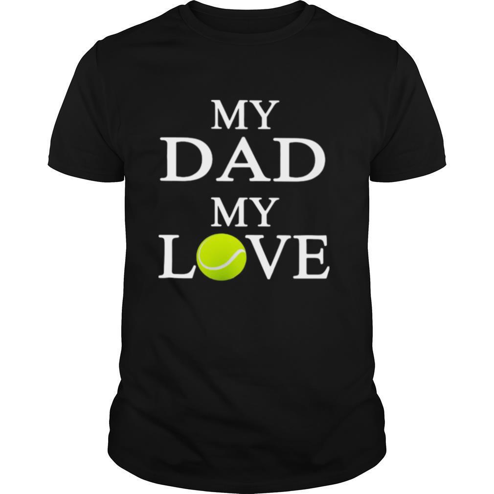 My dad my love softball shirt