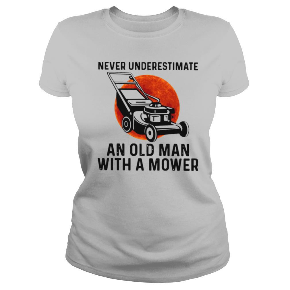 Never Underestimate An Old Man With A Mower Moon shirt