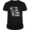Pit Bull We Are Their Voice shirt