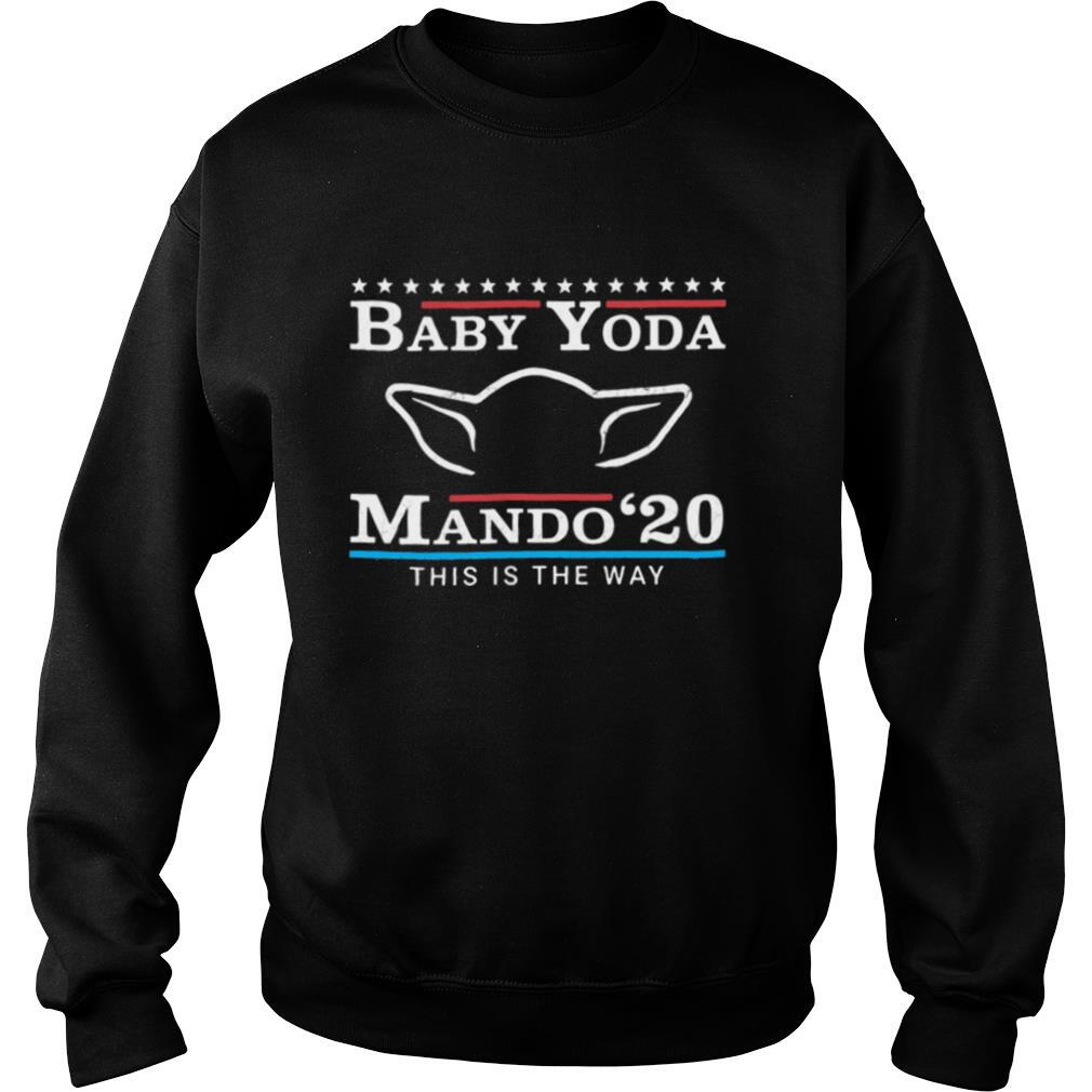 Star wars baby yoda mando 2020 this is the way shirt