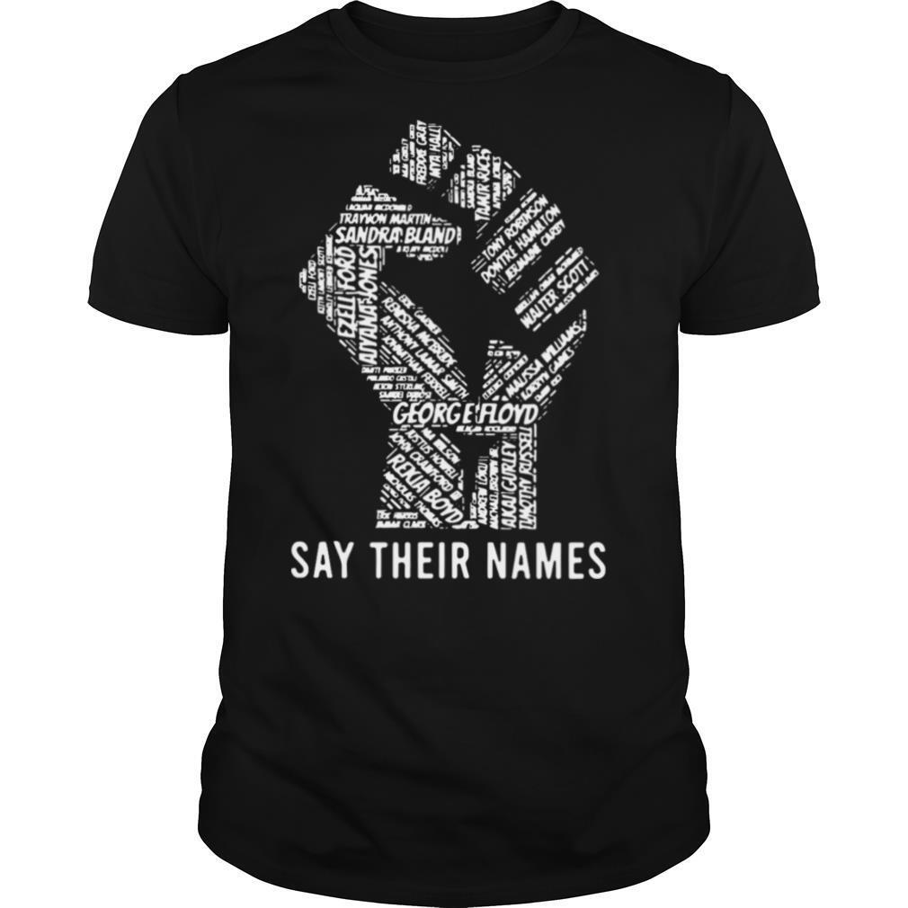 Strong Hand George Floyd Say Their Names shirt