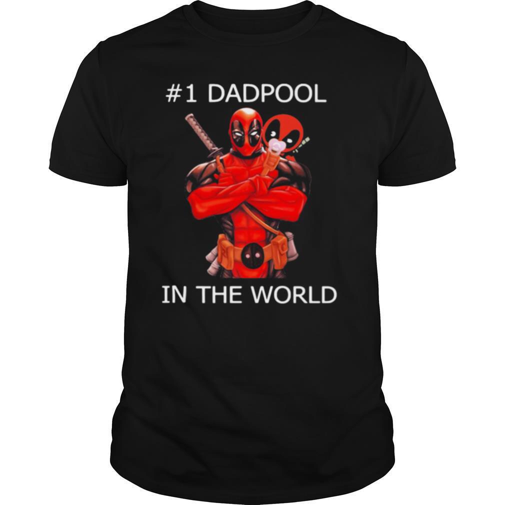 #1 Dadpool in the world shirt