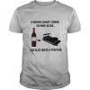 A Woman Cannot Survive On Wine Alone She Also Needs A Pontoon shirt