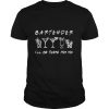 Bartender I’ll be there for you shirt