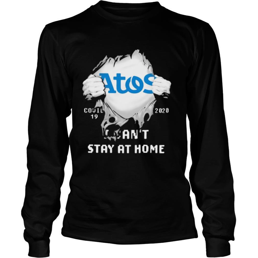 Blood inside me Atos Syntel covid 19 2020 I can’t stay at home shirt