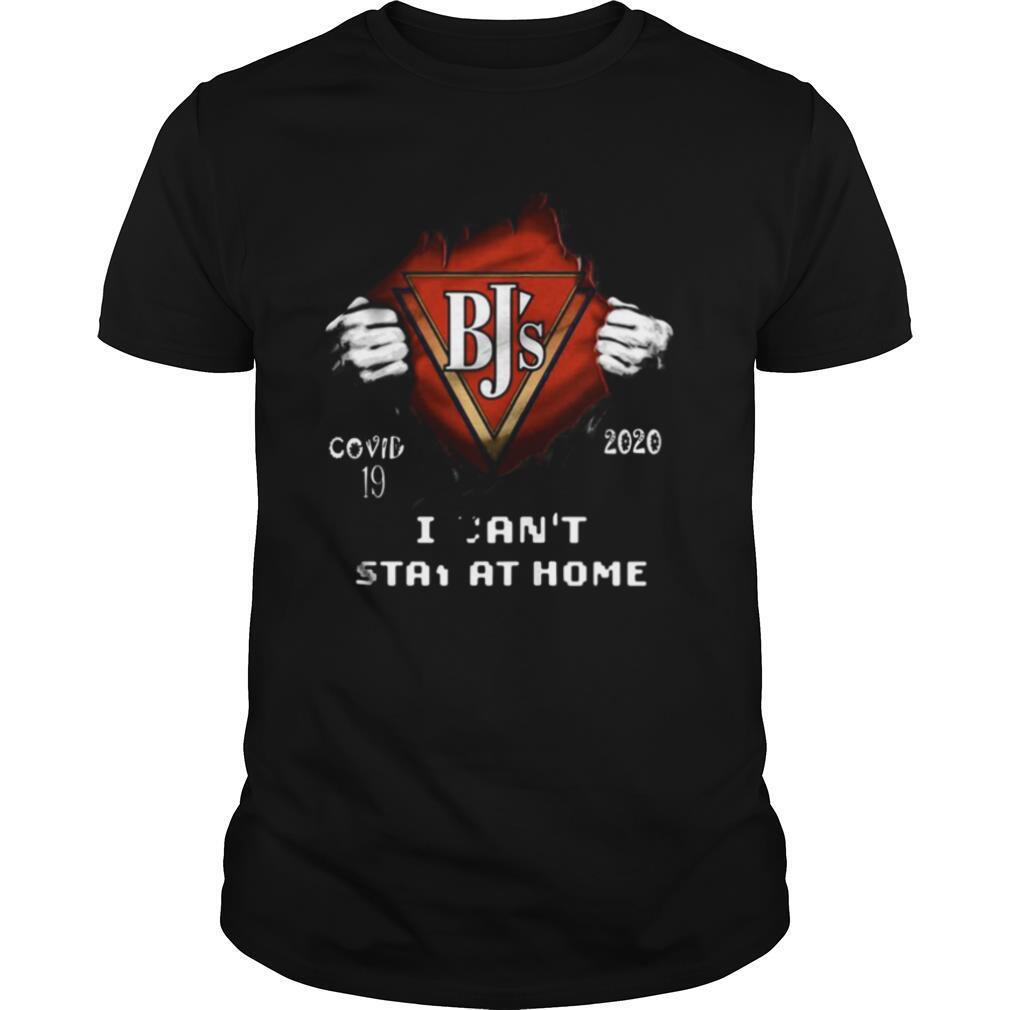 Blood insides bj’s covid 19 2020 i can’t stay at home shirt