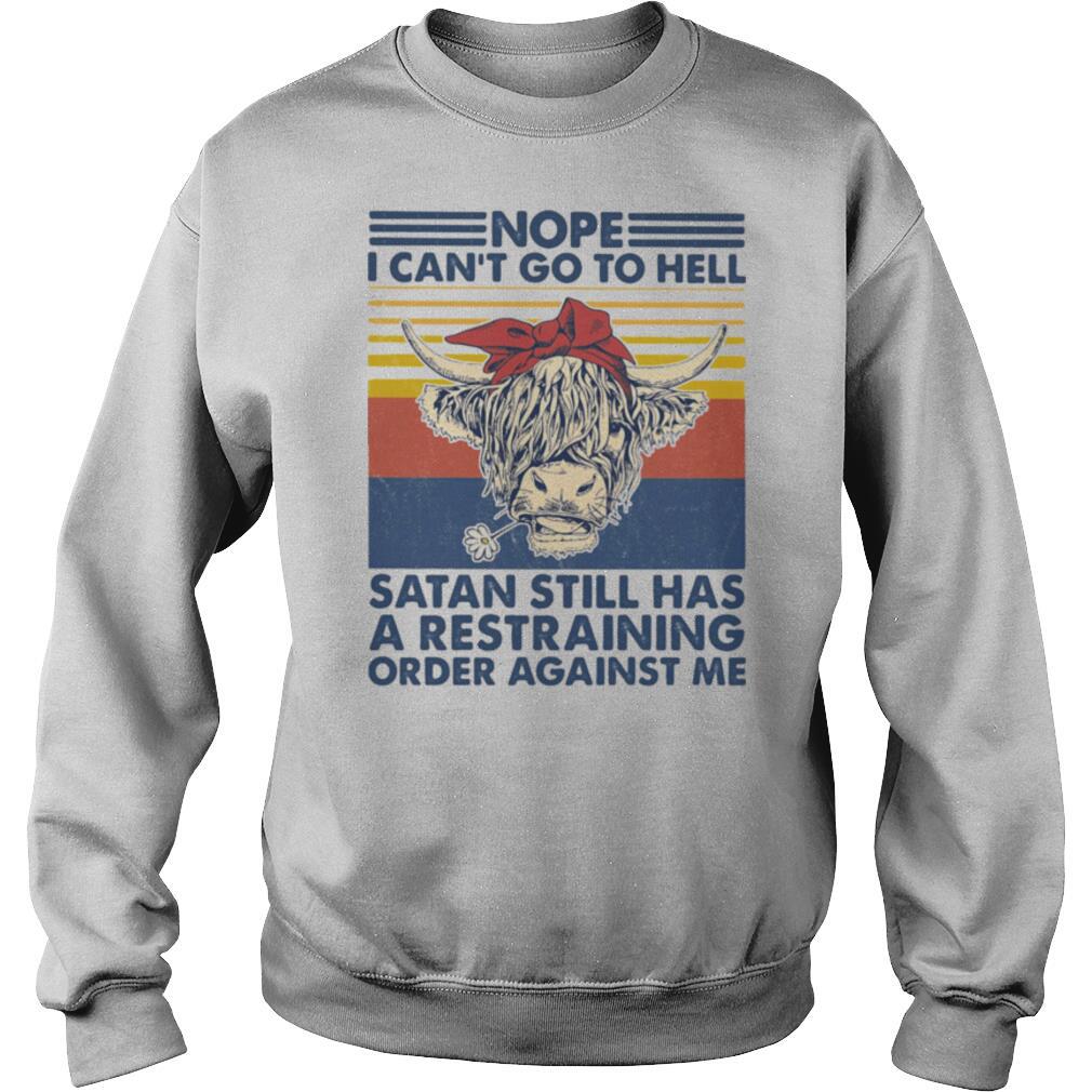 Cow nope i can’t go to hell satan still has a restraining order against me vintage retro shirt