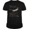 Dragonfly sing me a song of a lass that is gone say could that lass be i merry of soul she sailed on a dad over the sea to skye shirt