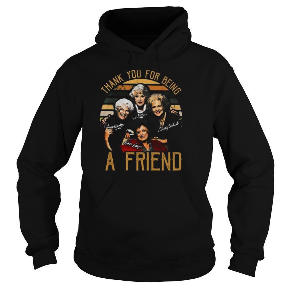 Golden girls thank you for being a friend signatures vintage retro shirt