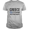 Greece It’s where my story begins shirt