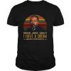 I Have A Dream Freedom Justice Equality Martin Luther King Jr shirt