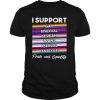 I Support Gay Bisexual Lesbian Trans Asexual Pansexual Pride And Equality shirt