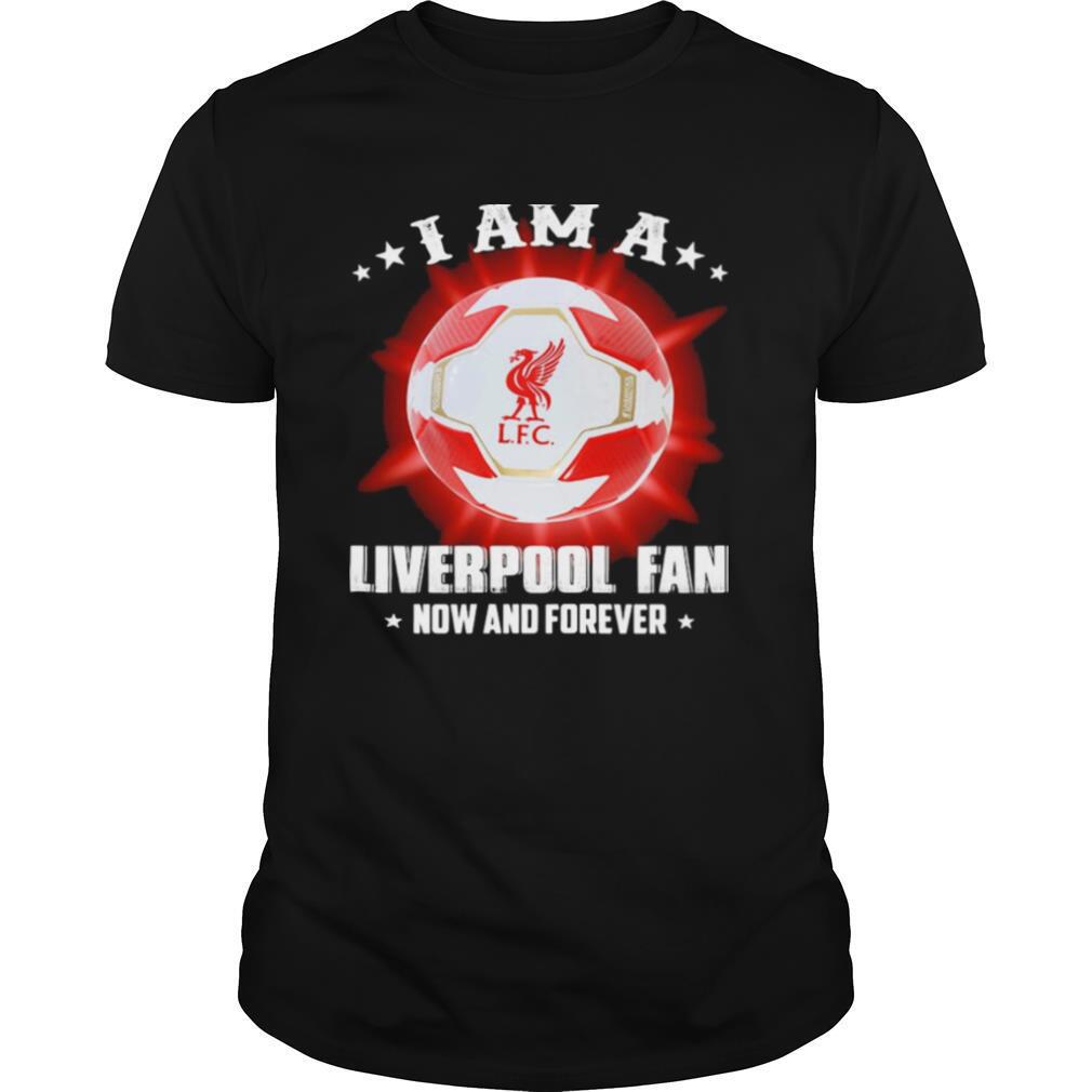I am a liverpool fan now and forever stars shirt