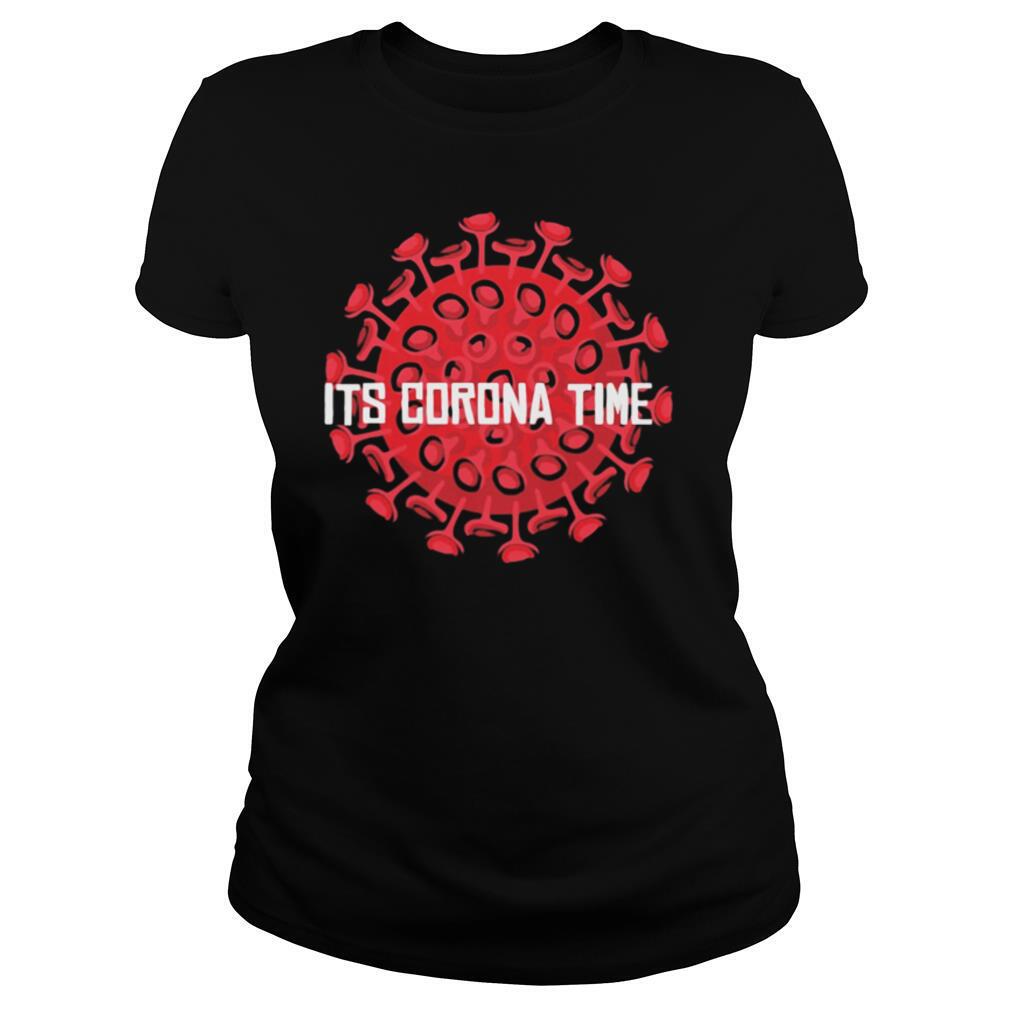 It’s Corona Time shirt