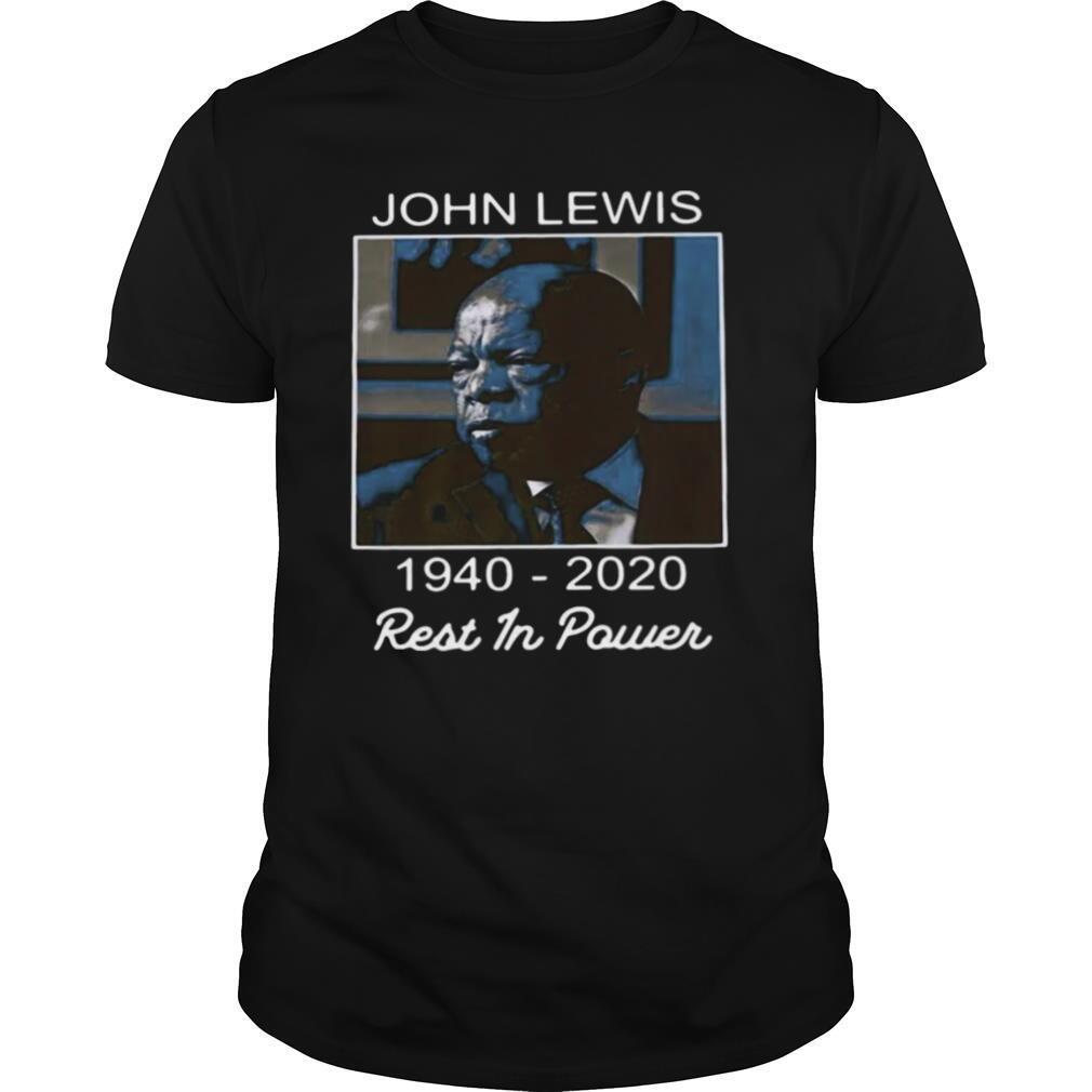 John Lewis 1940 2020 Rest In Power shirt