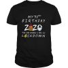 My 73rd Birthday 2020 The One Where I Was In Lockdown shirt