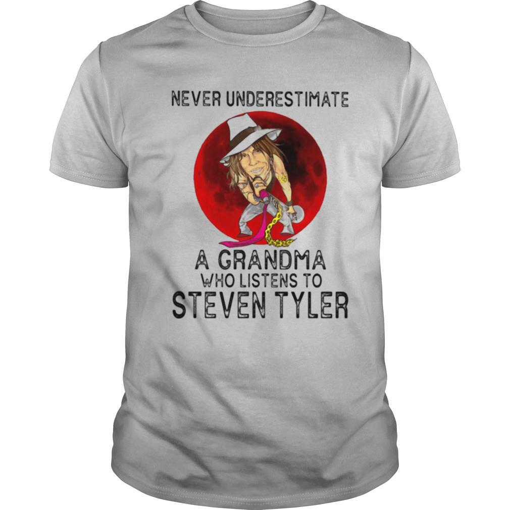 Never Underestimate A Grandma Who Listens To Steven Tyler shirt