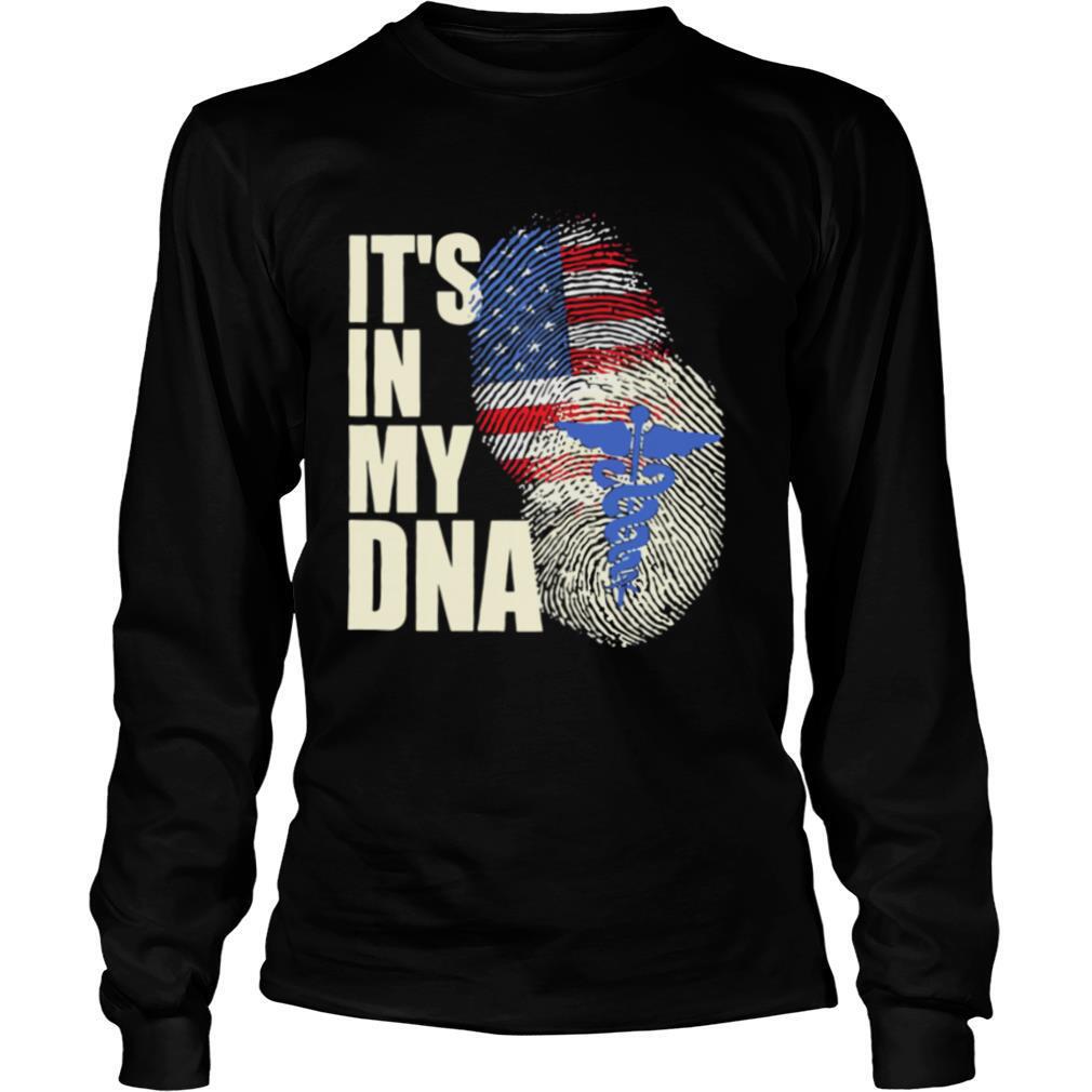 Nurse America It’s In My DNA shirt