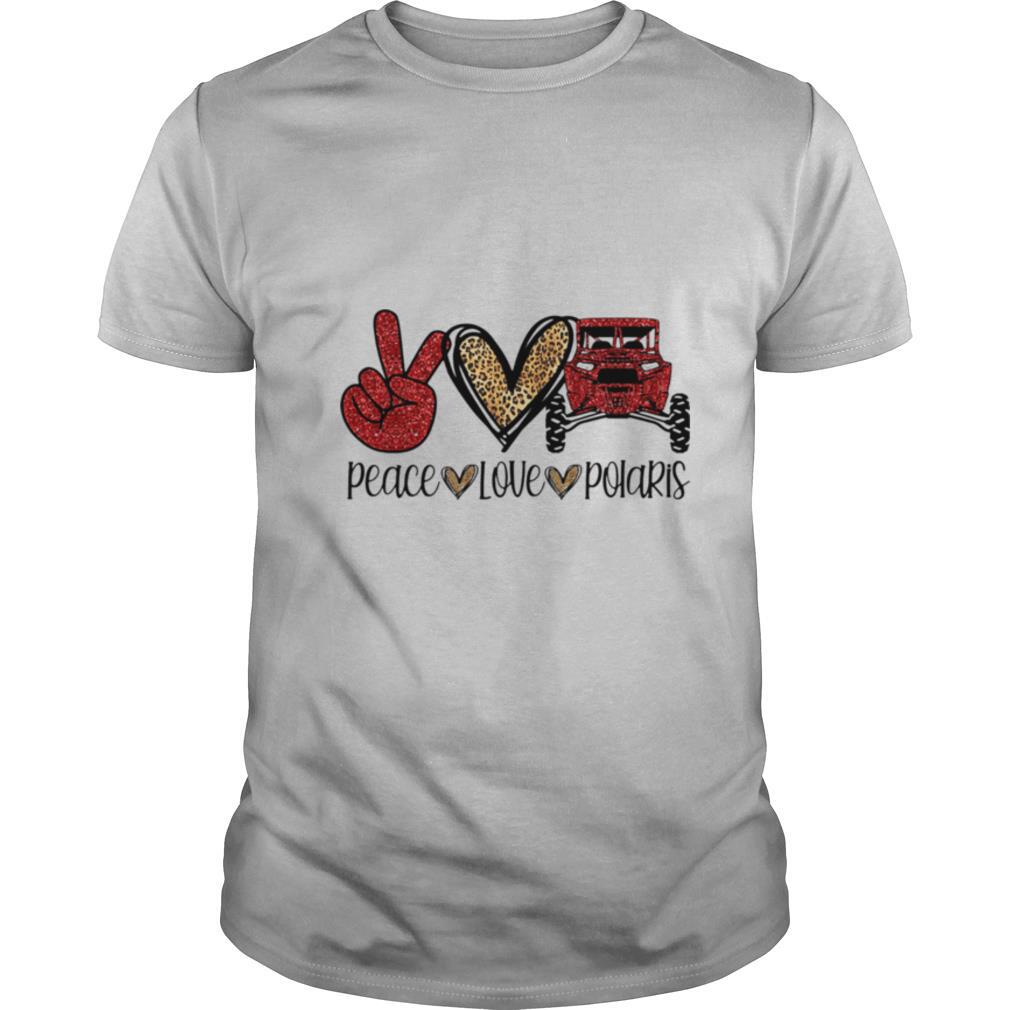 Peace Love Polaris shirt