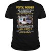 Postal Worker I Am In Competition With No One Better Than Anyone I Am Simply I Was Yesterday Car shirt