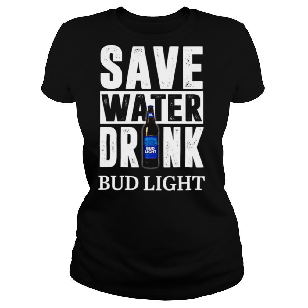Save water drink bud light shirt