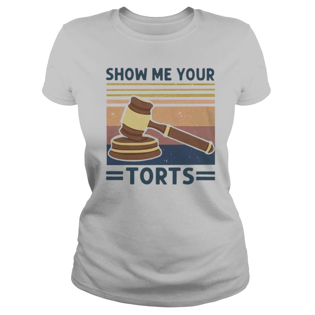 Show Me Your Torts Judge Vintage shirt