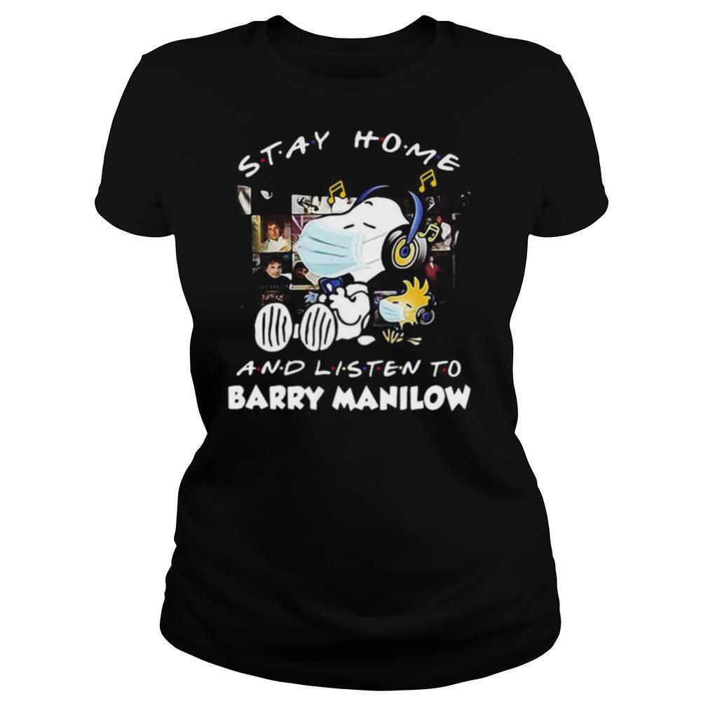 Snoopy and woodstock stay home and listen to barry manilow shirt