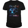 Stitch stay out of my bubble covid 19 shirt