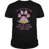 Tell me it’s just a dog and I will tell you that your’re just a person and I hate people flower footpirnt shirt