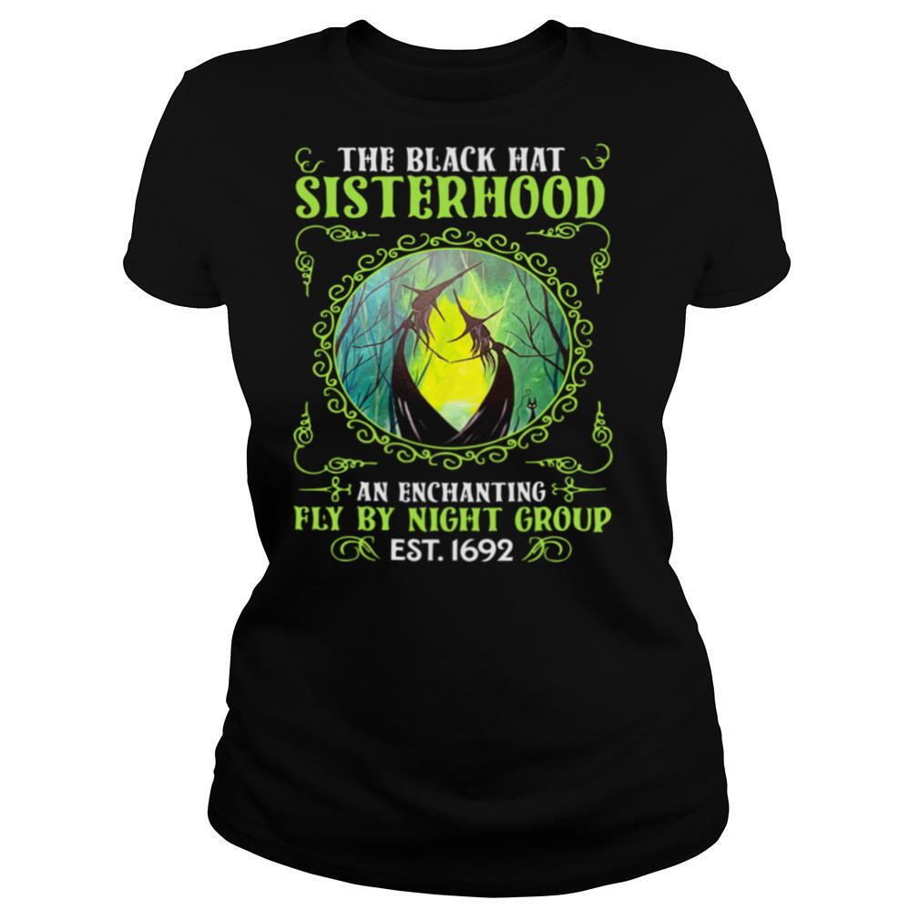The Black Hat Sisterhood Fly By Night Group Est 1692 shirt