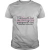 The Pampered Chef I Sell It I Use It shirt
