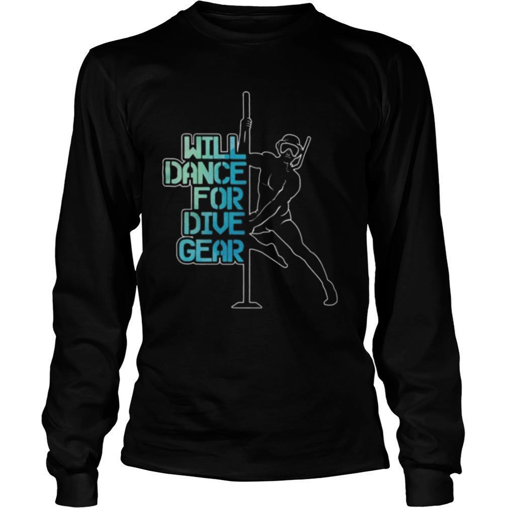 Will Dace For Dive Gear shirt