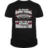 All Men Are Born Equal But Only The Beat Becomes Dodgers Fan shirt
