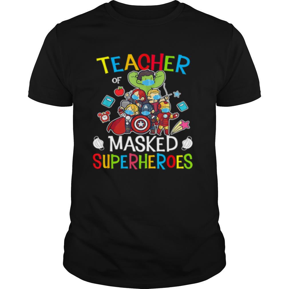 Avengers Teacher Of Masked Superheroes shirt