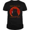Black Cat Don’t Make Me Add You To The List shirt
