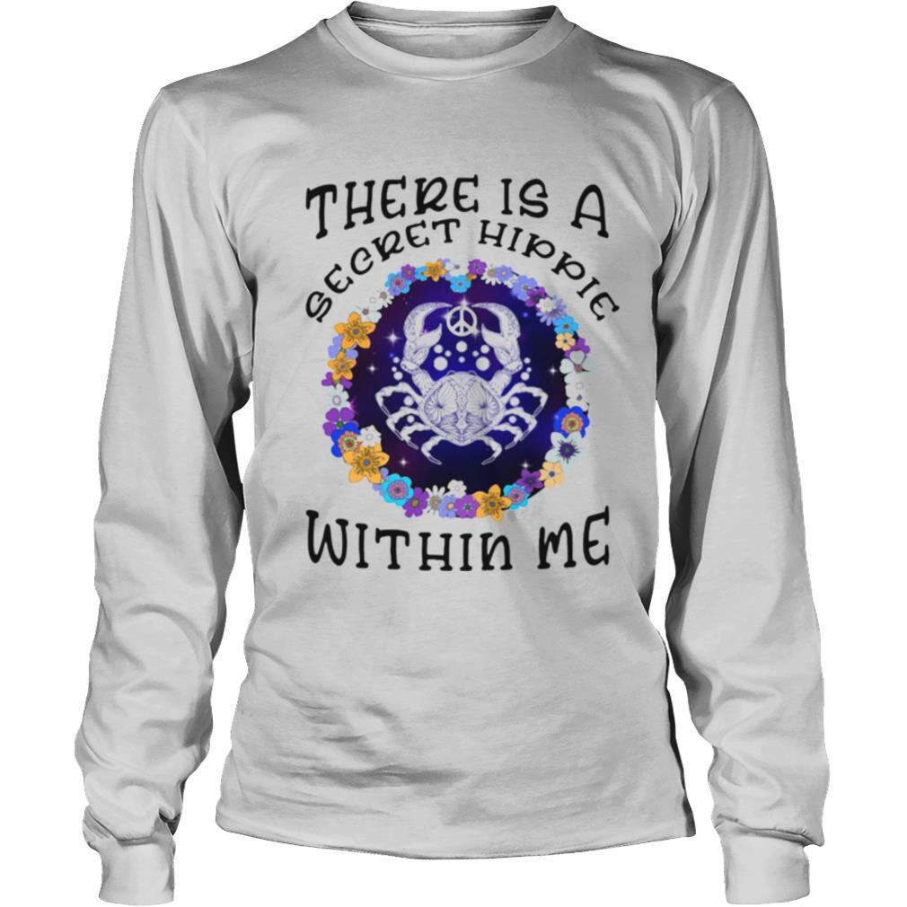 Crab There is a secret hippie within me shirt