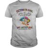 Girl My Personality Depends On Me My Attitude Depends On You Lip Whisper Words Of Wisdom shirt