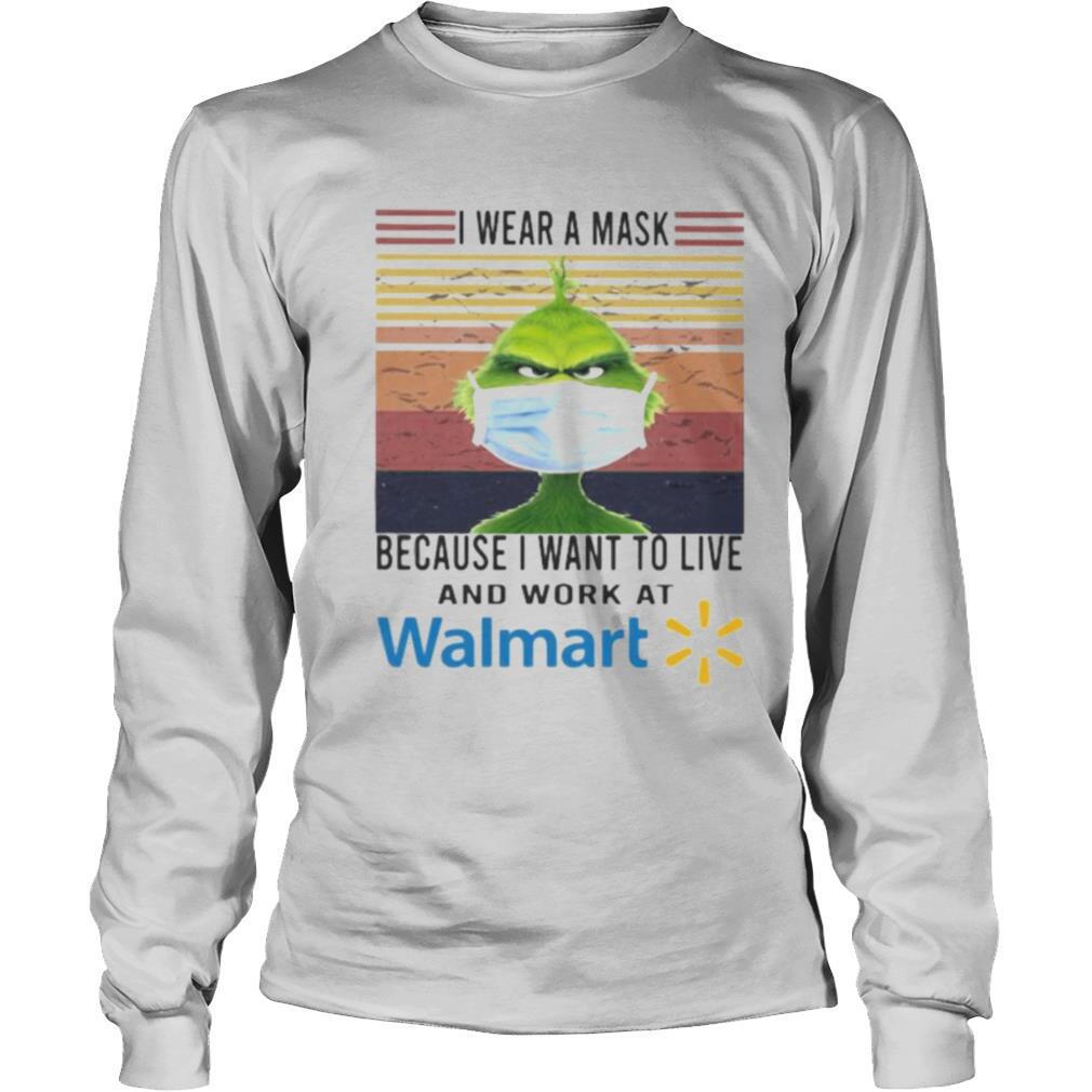Grinch i wear a mask because i want to live and work at walmart vintage retro shirt