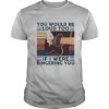 Guitars you would be loud too if i were fingering you vintage retro line shirt