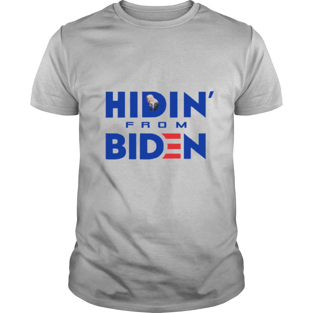 Hidin From Biden shirt