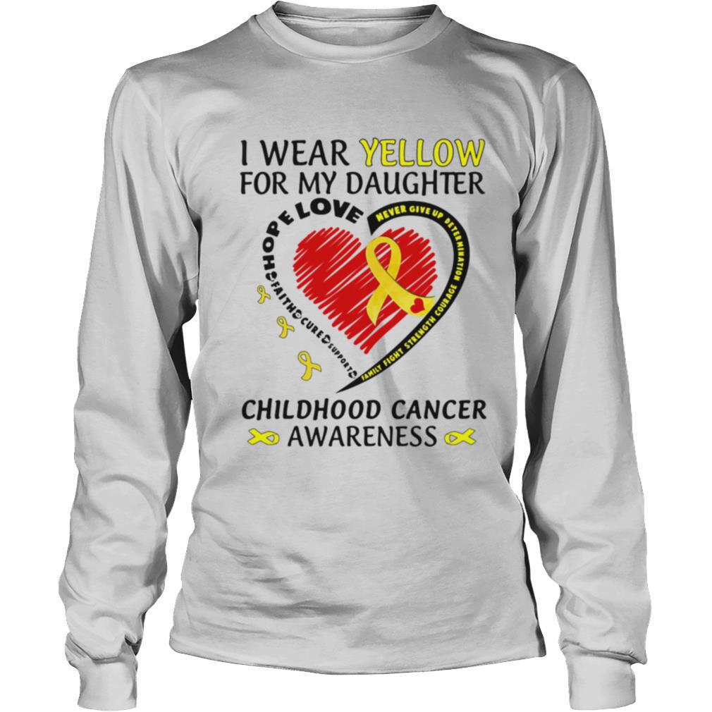I Wear Yellow For My Daughter Childhood Cancer Awareness shirt