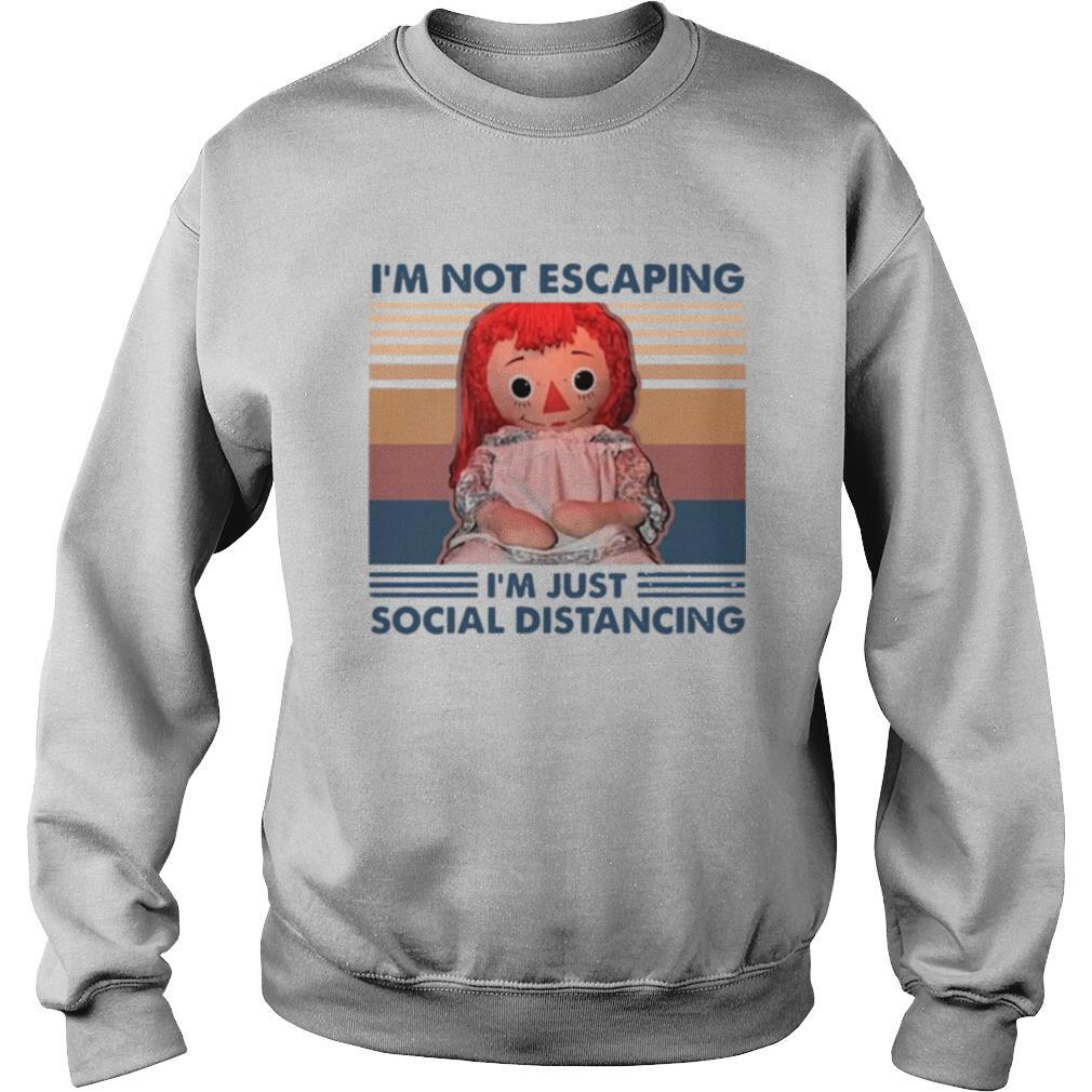 Im Not Escaping Im Just Social Distancing shirt